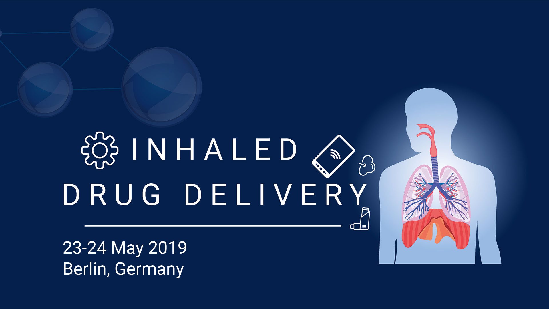 Inhaled Drug Delivery Summit, Berlin, 2324 May 2019